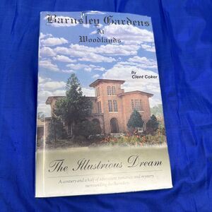 Antebellum Georgia Civil War Southern Barnsley Gardens at Woodlands SIGNED HC/DJ